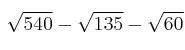 \sqrt{540} - \sqrt{135} - \sqrt{60}