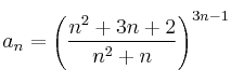 a_n = \left( \frac{n^2+3n+2}{n^2+n} \right)^{3n-1}
