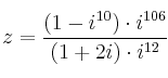 z=\frac{(1-i^{10}) \cdot i^{106}}{(1+2i) \cdot i^{12}}