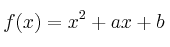 f(x)=x^2+ax+b