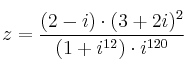z=\frac{(2-i) \cdot (3+2i)^2}{(1+i^{12}) \cdot i^{120}}